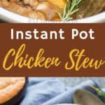 instant pot chicken stew served in white bowl with crusty bread on it with text overlay